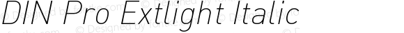 DIN Pro Extlight Italic