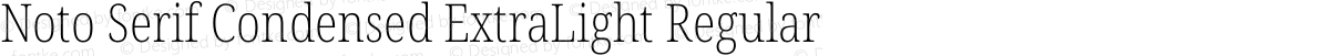 Noto Serif Condensed ExtraLight Regular