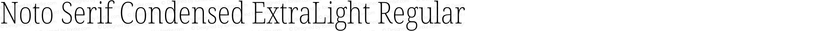 Noto Serif Condensed ExtraLight Regular