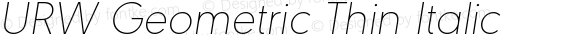 URW Geometric Thin Italic