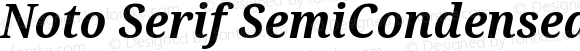 Noto Serif SemiCondensed Bold Italic