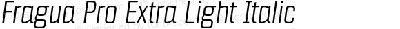 Fragua Pro Extra Light Italic
