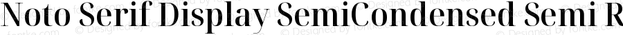 Noto Serif Display SemiCondensed Semi