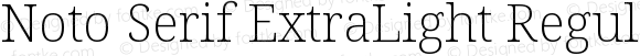 Noto Serif ExtraLight Regular