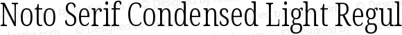 Noto Serif Condensed Light Regular
