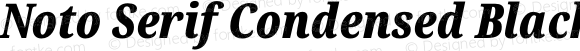 Noto Serif Condensed Black Italic