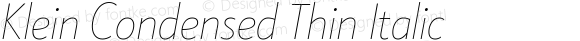Klein Condensed Thin Italic