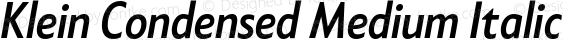 Klein Condensed Medium Italic