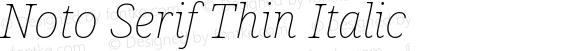 Noto Serif Thin Italic