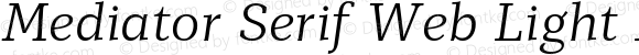 Mediator Serif Web Light Italic