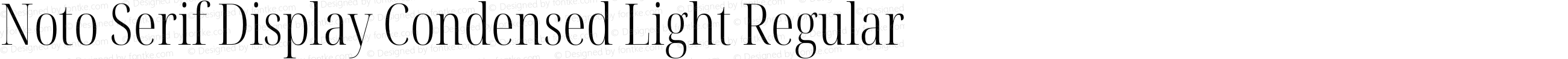 Noto Serif Display Condensed Light Regular