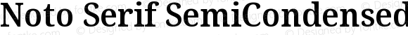 Noto Serif SemiCondensed Semi Regular
