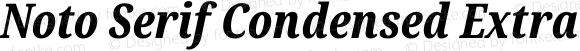 Noto Serif Condensed Extra Italic