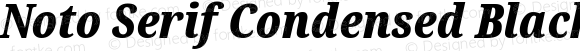 Noto Serif Condensed Black Italic