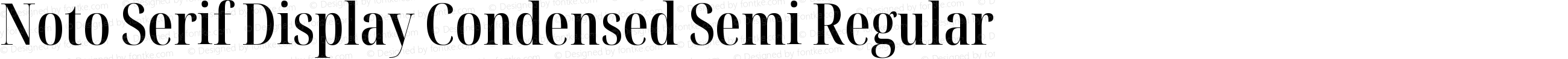 Noto Serif Display Condensed Semi