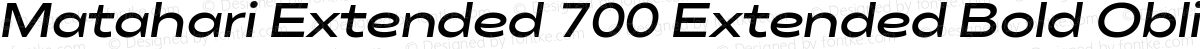 Matahari Extended 700 Extended Bold Oblique