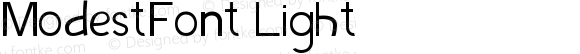 ModestFont Light