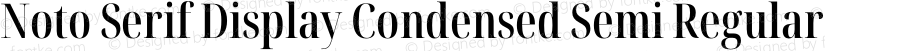 Noto Serif Display Condensed Semi