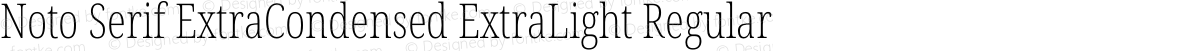 Noto Serif ExtraCondensed ExtraLight Regular