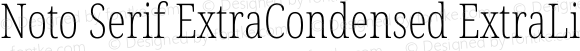 Noto Serif ExtraCondensed ExtraLight Regular