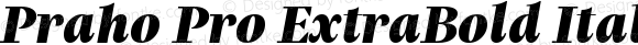 Praho Pro ExtraBold Italic