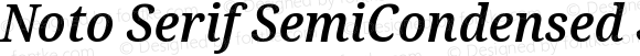 Noto Serif SemiCondensed Semi Italic