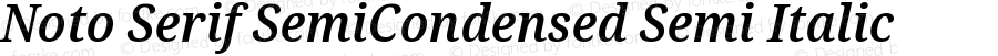 Noto Serif SemiCondensed Semi Italic Version 1.901