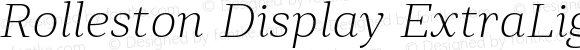 Rolleston Display ExtraLight Italic