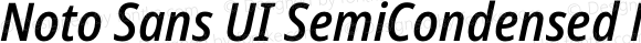 Noto Sans UI SemiCondensed Medium Italic