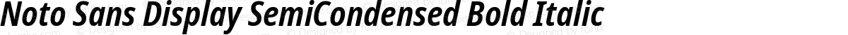 Noto Sans Display SemiCondensed Bold Italic