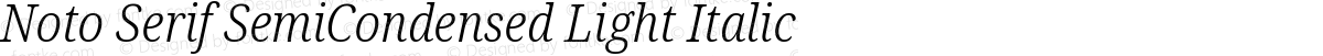 Noto Serif SemiCondensed Light Italic