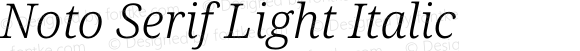 Noto Serif Light Italic