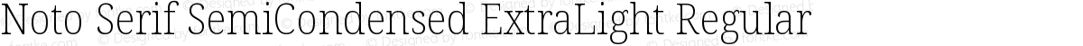 Noto Serif SemiCondensed ExtraLight Regular
