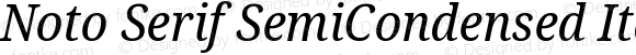 Noto Serif SemiCondensed Italic