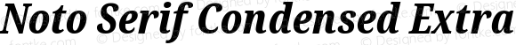 Noto Serif Condensed Extra Italic