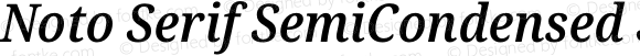 Noto Serif SemiCondensed Semi Italic