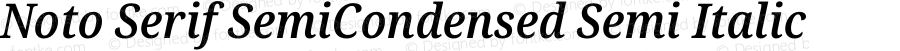 Noto Serif SemiCondensed Semi Italic Version 1.901