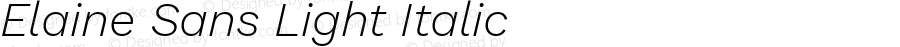 Elaine Sans Light Italic Version 2.001;December 24, 2019;FontCreator 12.0.0.2547 64-bit; ttfautohint (v1.6)