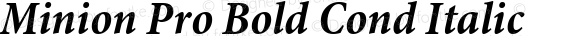 Minion Pro Bold Cond Italic