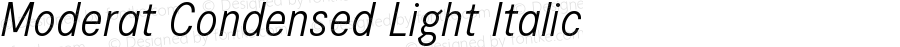 Moderat Condensed Light Italic