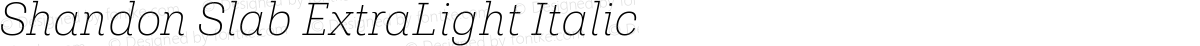 Shandon Slab ExtraLight Italic