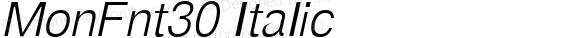 MonFnt30 Italic