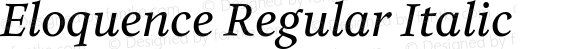 Eloquence Regular Italic