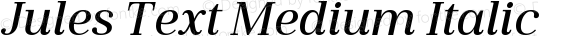 Jules Text Medium Italic