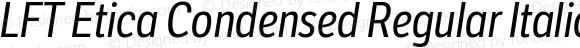 LFT Etica Condensed Regular Italic