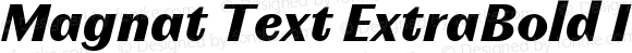 Magnat Text ExtraBold Italic