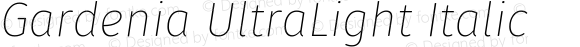 Gardenia UltraLight Italic