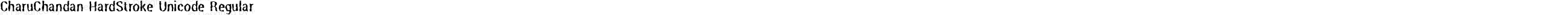 CharuChandan HardStroke Unicode Regular