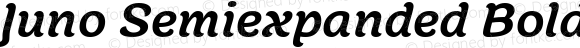 Juno Semiexpanded Bold Italic