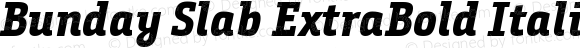 Bunday Slab ExtraBold Italic